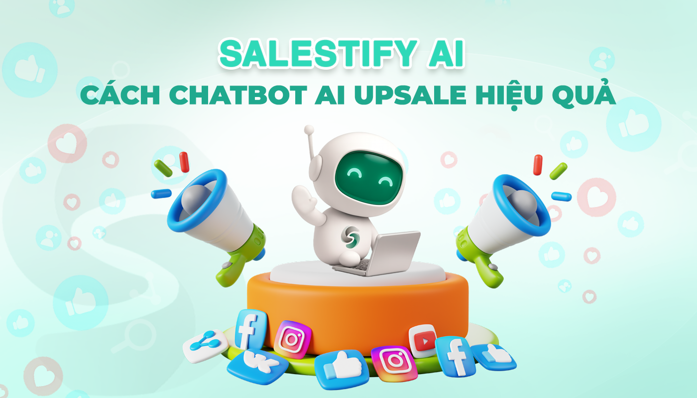Cách Chatbot AI Upsale Hiệu Quả