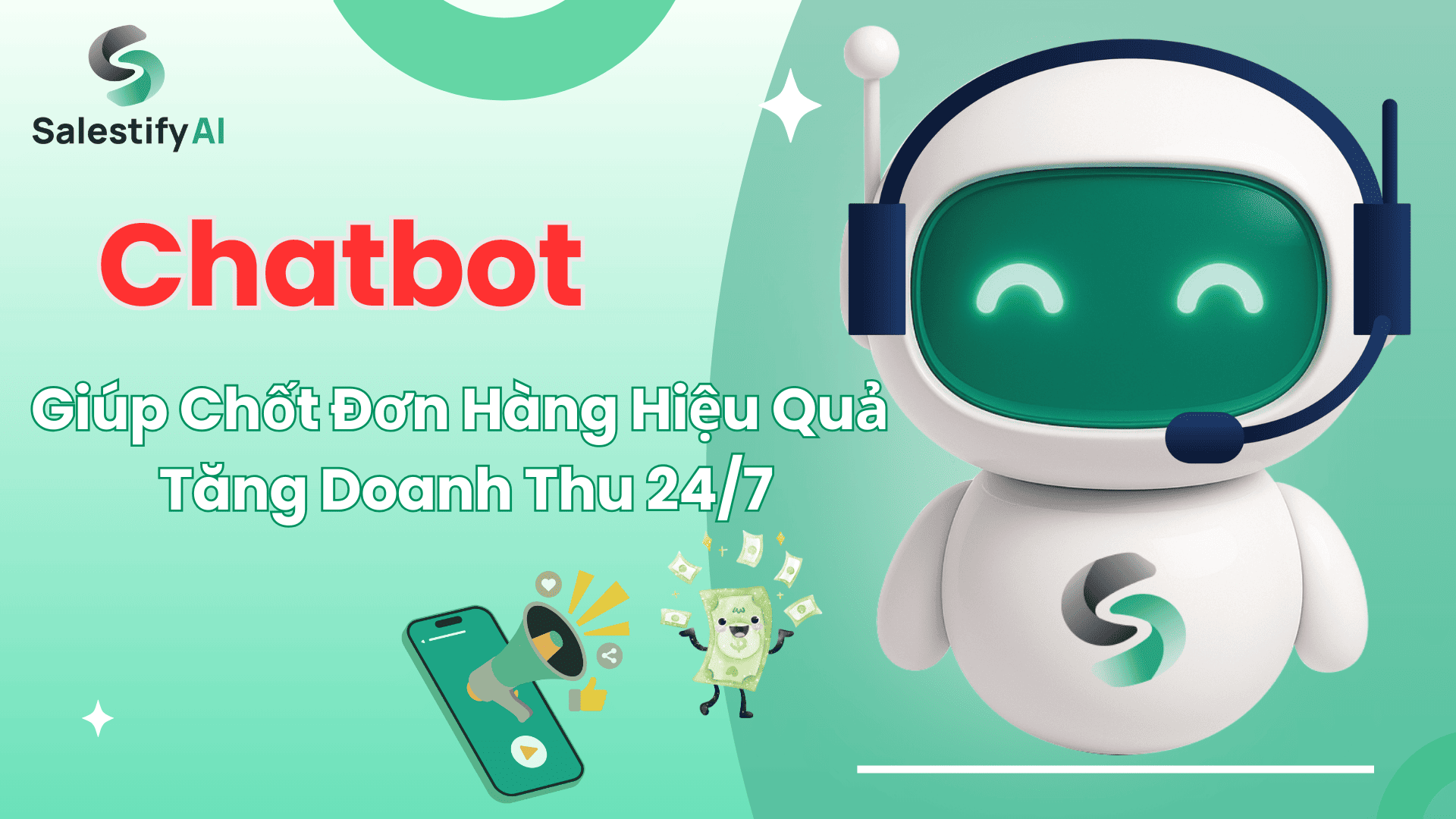 Chatbot Giúp Chốt Đơn Hàng Hiệu Quả, Tăng Doanh Thu 24/7
