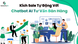 kich sale tu dong voi chatbot ai