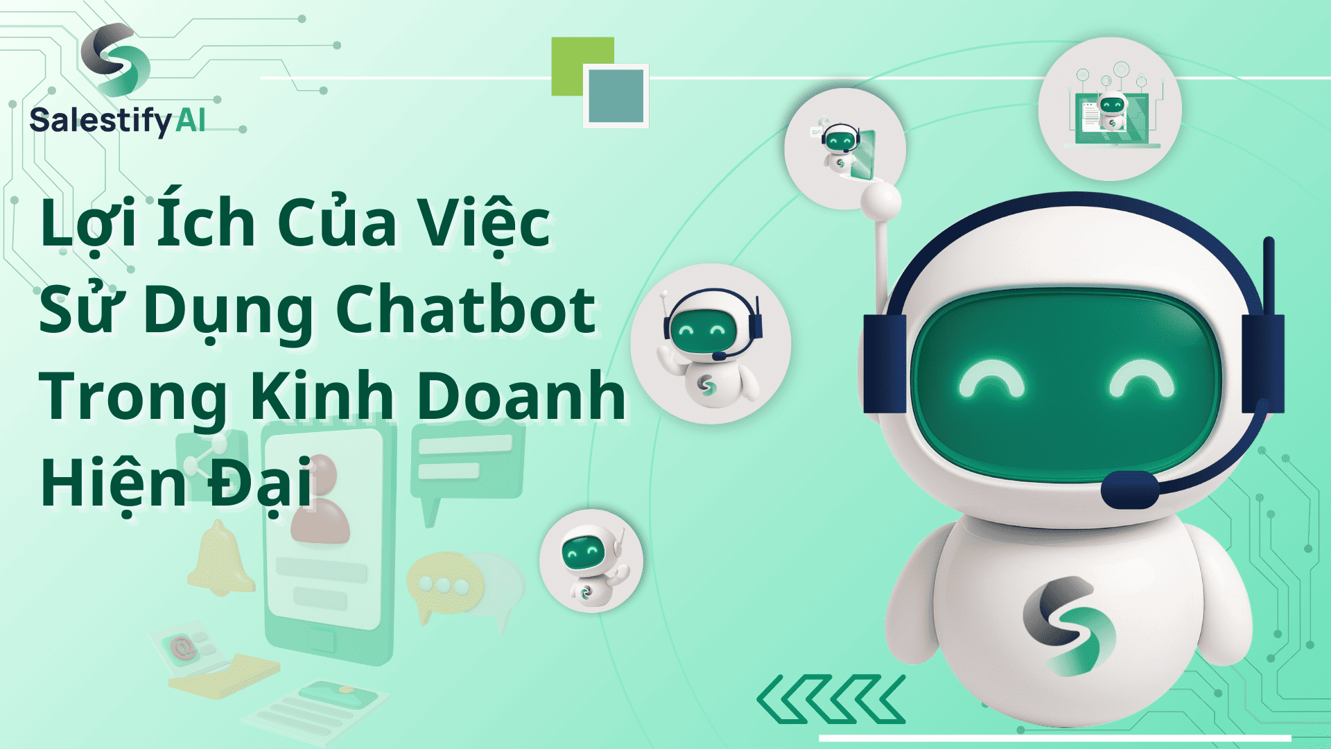 Lợi Ích Của Việc Sử Dụng Chatbot Trong Kinh Doanh Hiện Đại
