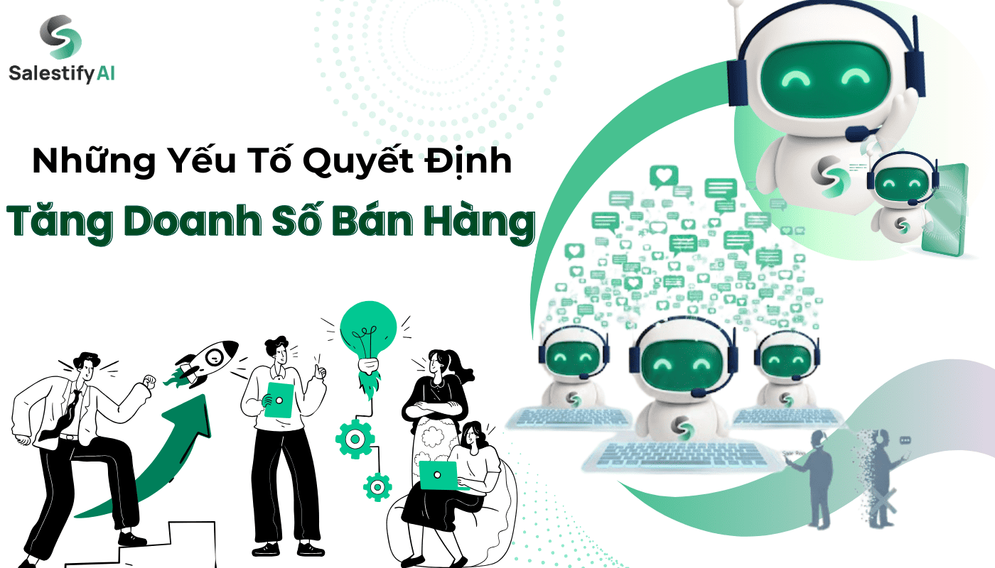 Yếu tố quyết định tăng doanh số bán hàng