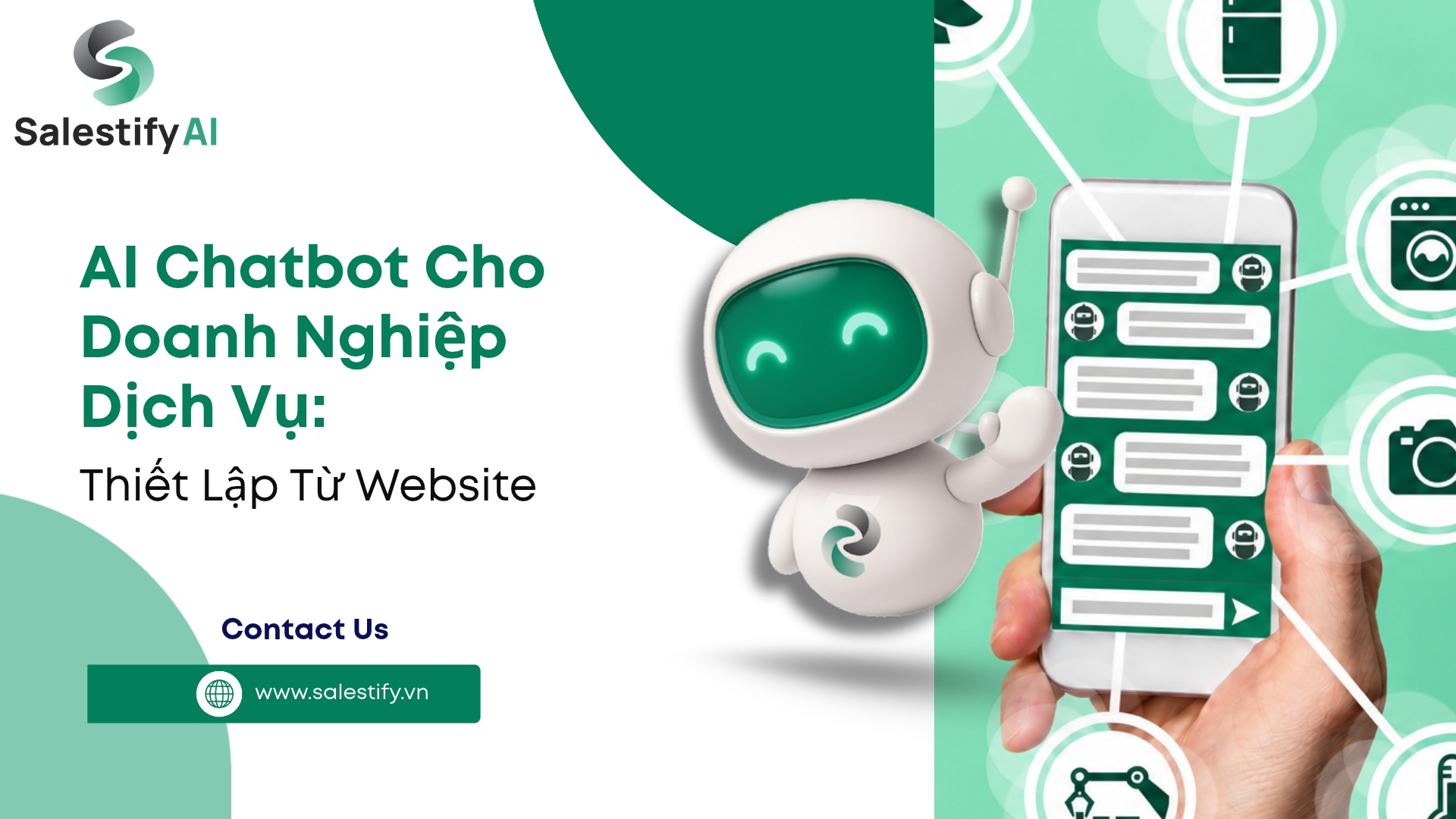 AI chatbot cho doanh nghiệp dịch vụ: thiết lập từ website, minh họa trợ lý AI và giao diện trò chuyện trên điện thoại.